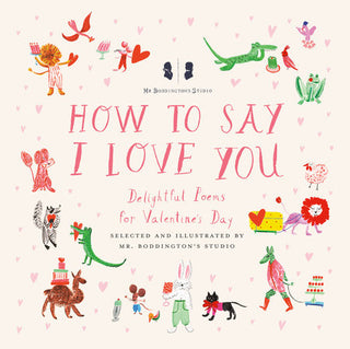 Mr. Boddington’s Studio – How to Say I Love You
