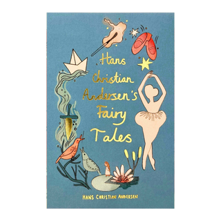 Hans Christian Andersen Fairy Tales – Collector’s Edition
